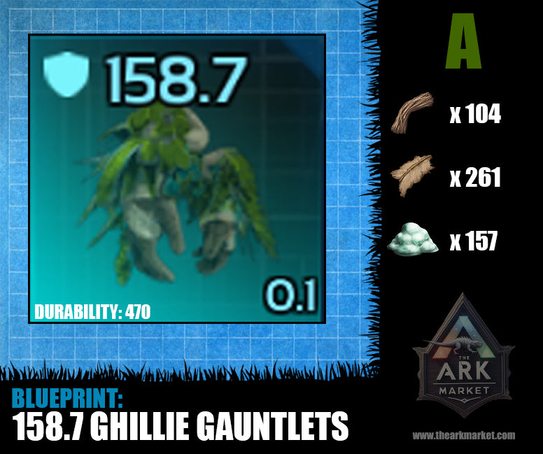 ARK: Survival Ascended 158.7 Ghillie Gauntlets blueprint, durability 470, crafting materials shown.
