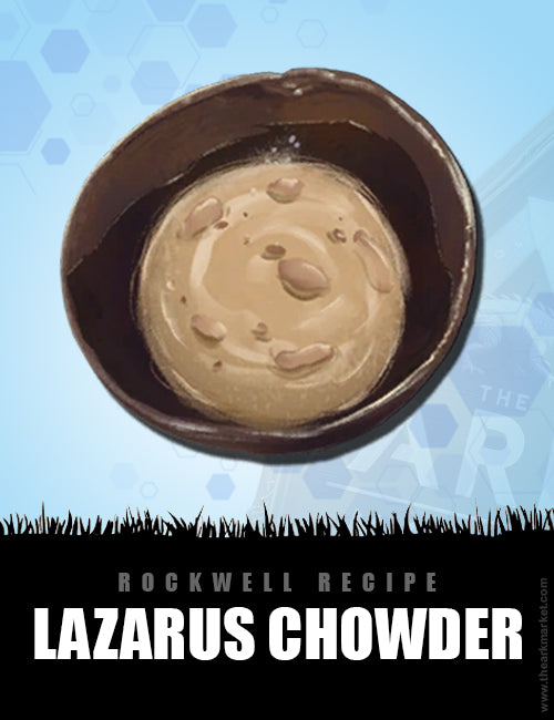 Lazarus Chowder - The Ark Market
