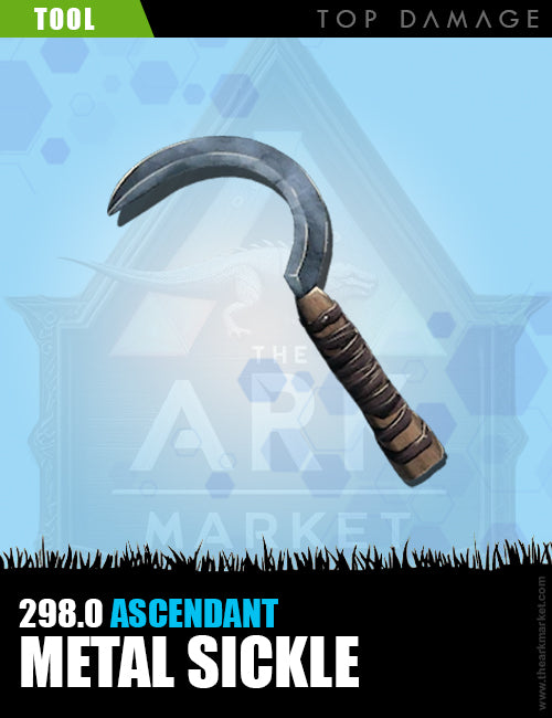 Ascendant Metal Sickle | 298.0% | Ascendant - The Ark Market