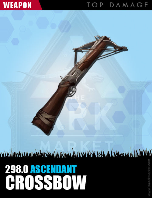 Crossbow | 298.0% | Ascendant | Top Damage - The Ark Market