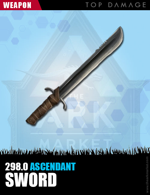 Sword | 298.0% | Ascendant | Top Damage - The Ark Market